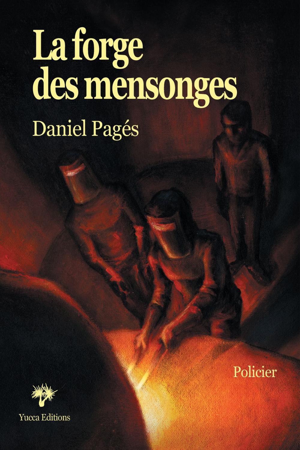 Big bigCover of La Forge des mensonges