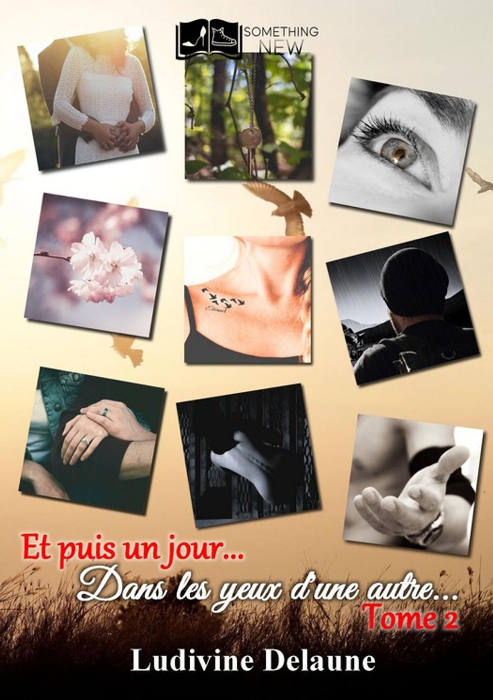 Big bigCover of Et puis un jour... Dans les yeux d'une autre (Tome 2)