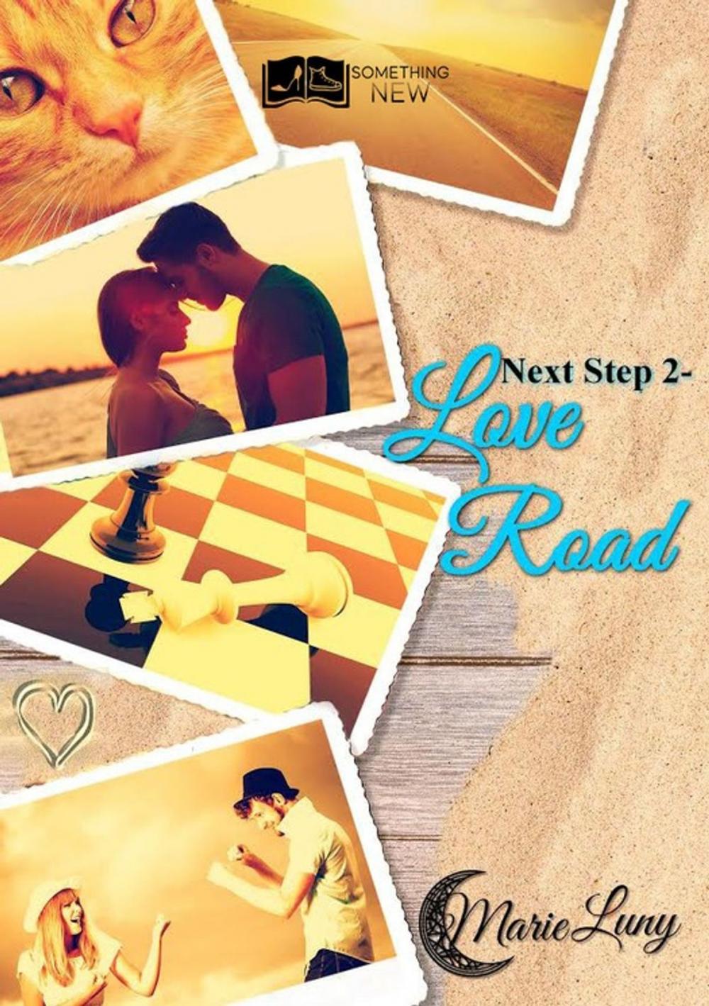 Big bigCover of Next Step, tome 2 : Love Road