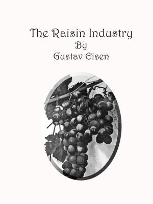 Cover of the book The Raisin Industry by Olga Novikoff
