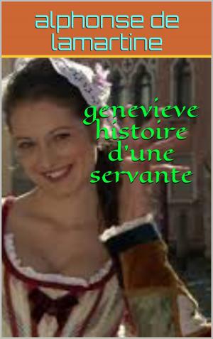 Cover of the book genevieve histoire d'une servante by G  lenotre