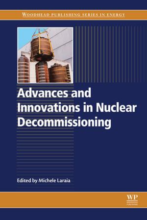 Cover of the book Advances and Innovations in Nuclear Decommissioning by Steven Ostrove, PhD