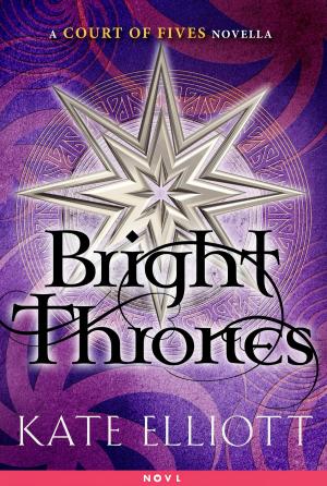 Cover of the book Bright Thrones by Eric Lindstrom