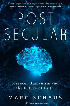 Cover of Post Secular: Science, Humanism and the Future of Faith