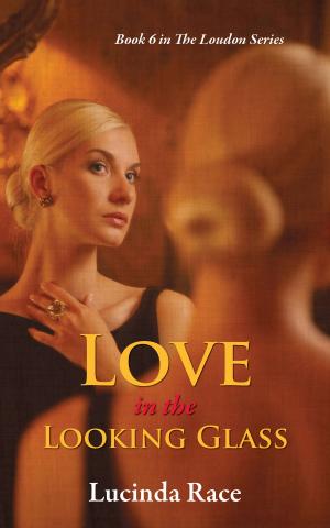 Cover of Love in the Looking Glass