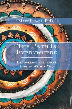 Cover of The Path Is Everywhere