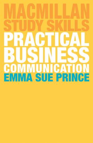Cover of the book Practical Business Communication by Ian C. Dawkins Moore