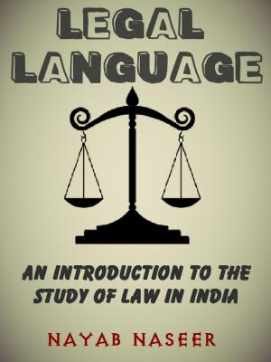 Book cover of LEGAL LANGUAGE: An Introduction to the Study of Law in India
