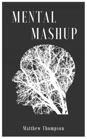 Cover of the book Mental Mashup by Joy Lefevre