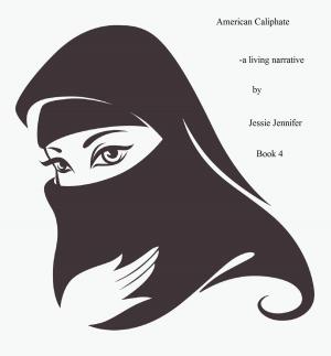 Cover of the book American Caliphate: Book 4 by Adela Cortina