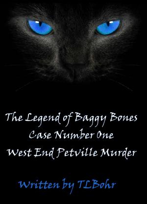 Cover of The Legend of Baggy Bones Case #1: West End Petville Murder