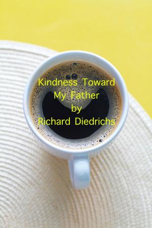 bigCover of the book Kindness Toward My Father by 