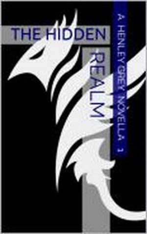 Book cover of The Hidden Realm - Novella 1