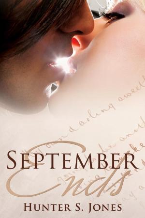 Cover of the book September Ends by Callie Alexandra
