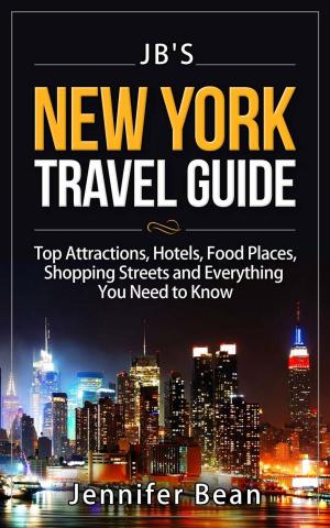 Cover of New York City Travel Guide: Top Attractions, Hotels, Food Places, Shopping Streets, and Everything You Need to Know