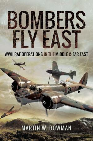 Cover of the book Bombers Fly East by Howard, Dan