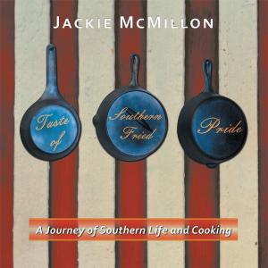 Cover of the book Taste of Southern Fried Pride by Malcolm John Baker