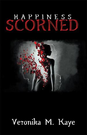Cover of the book Happiness Scorned by Prateek Dhakal