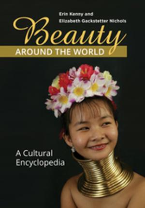 Book cover of Beauty around the World: A Cultural Encyclopedia