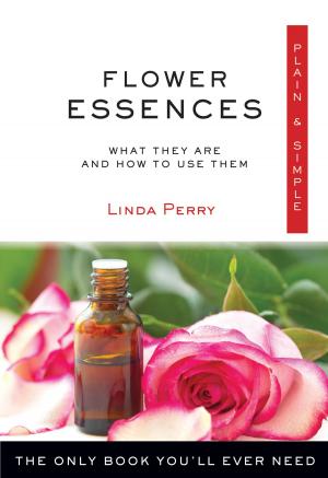Cover of the book Flower Essences Plain & Simple by Stephanie Marohn