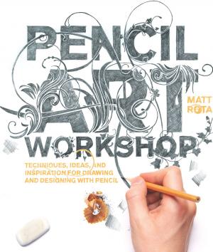Cover of the book Pencil Art Workshop by Peter Boerboom, Tim Proetel