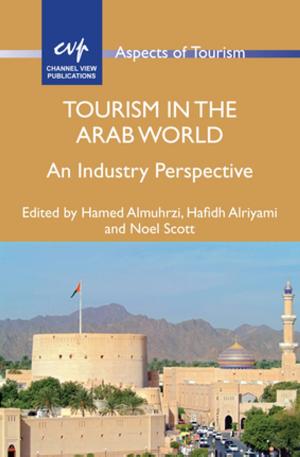 Cover of the book Tourism in the Arab World by Troy McConachy
