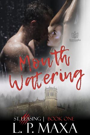 Cover of the book Mouth Watering by L.P. Maxa