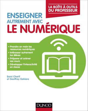 Cover of the book Enseigner autrement avec le numérique by Yann Verchier, Nicolas Gerber