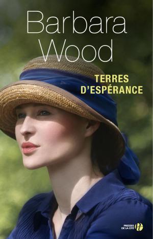 Cover of the book Terres d'espérance by Douglas KENNEDY