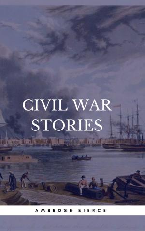 Cover of the book Civil War Stories (Book Center Editions) by Zane Grey, Book Center, James Fenimore Cooper, Washington Irving, Ann S. Stephens, Frederic Balch, Bret Harte, Marah Ellis Ryan, Samuel Merwin, Owen Wister, Andy Adams, B.M. Bower, O. Henry, Dane Coolidge, James Oliver Curwood, Max Brand