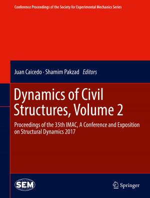 Cover of the book Dynamics of Civil Structures, Volume 2 by James Bowen