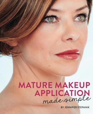Cover of the book Mature Makeup Application Made Simple by W. A. Travers