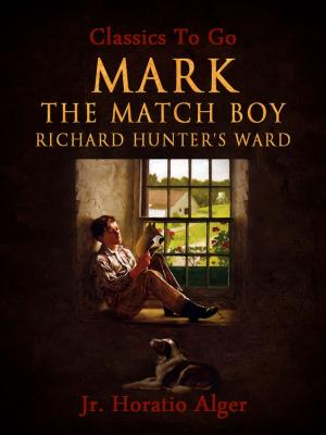 Cover of the book Mark the Match Boy by James Fenimore Cooper