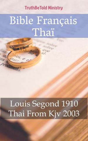 Cover of the book Bible Français Thaï by Eötvös Károly