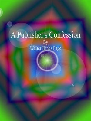 Cover of A Publisher's Confession