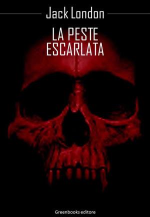 Cover of the book La peste escarlata by Washington Irving