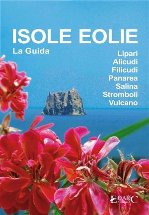 Book cover of Isole Eolie - La Guida