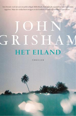 Cover of the book Het eiland by Gregg Hurwitz