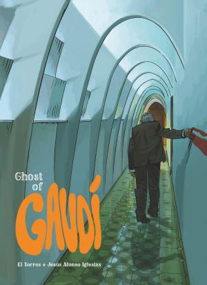 Cover of the book Ghost of Gaudi - Tome 1 - Ghost of Gaudi by Jean-Pierre Gibrat, Jean-Pierre Gibrat