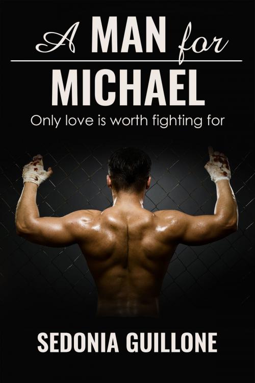 Cover of the book A Man for Michael by Sedonia Guillone, Ai Press