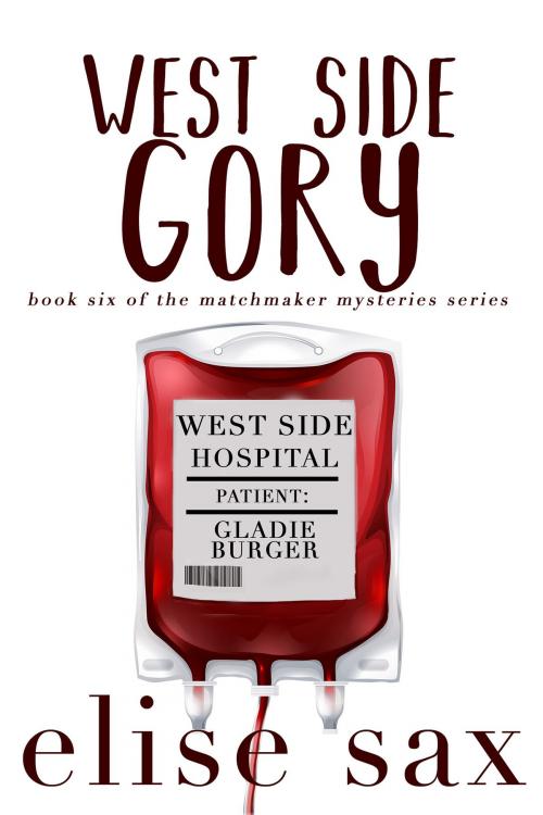 Cover of the book West Side Gory by Elise Sax, Elise Sax