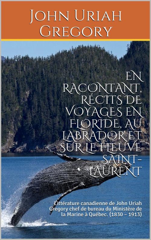 Cover of the book En racontant by John Uriah Gregory, Traducteur  Alphonse Gagnon, er