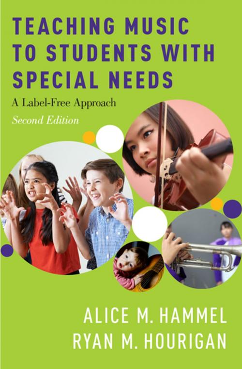 Cover of the book Teaching Music to Students with Special Needs by Alice M. Hammel, Ryan M. Hourigan, Oxford University Press