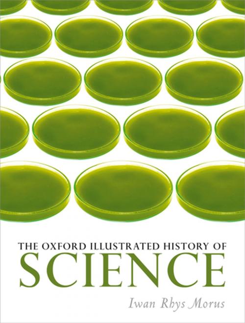 Cover of the book The Oxford Illustrated History of Science by , OUP Oxford