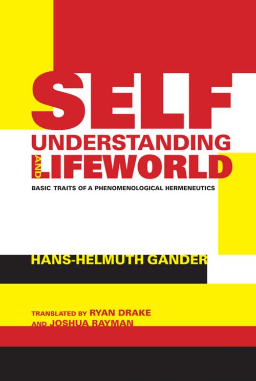 Cover of the book Self-Understanding and Lifeworld by Hans-Helmuth Gander, Indiana University Press