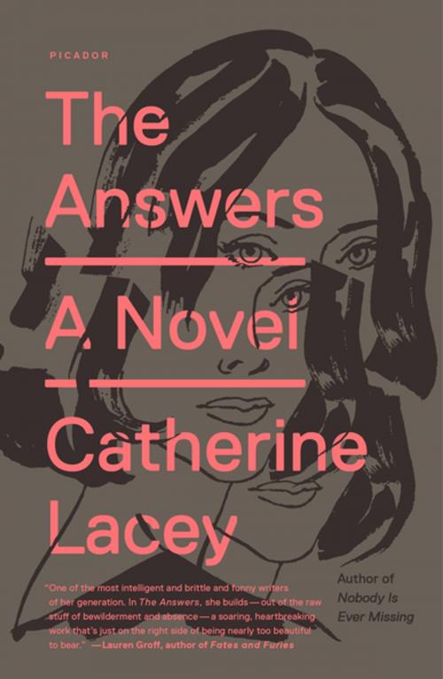 Cover of the book The Answers by Catherine Lacey, Farrar, Straus and Giroux