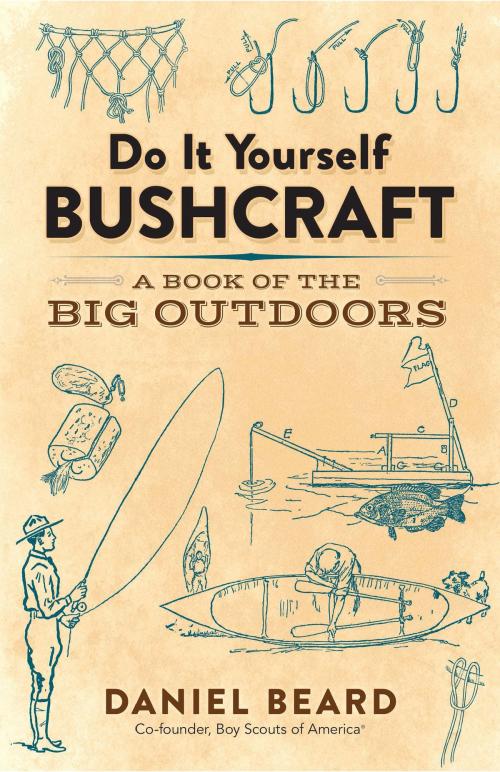 Cover of the book Do It Yourself Bushcraft by Daniel Beard, Dover Publications