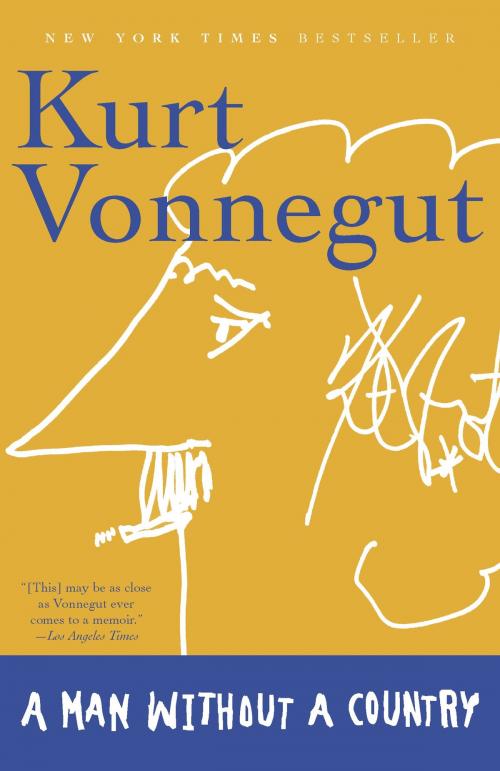 Cover of the book A Man Without a Country by Kurt Vonnegut, Random House Publishing Group