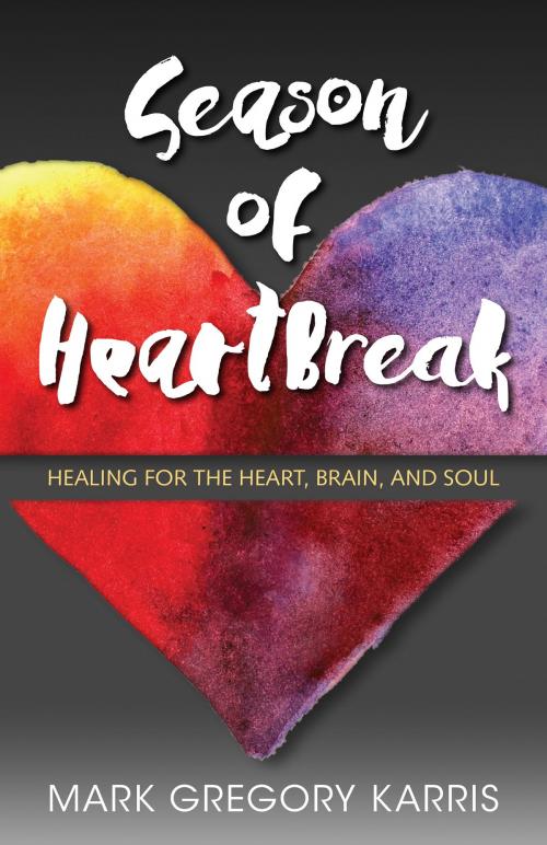 Cover of the book Season of Heartbreak by Mark Gregory Karris, Kregel Publications