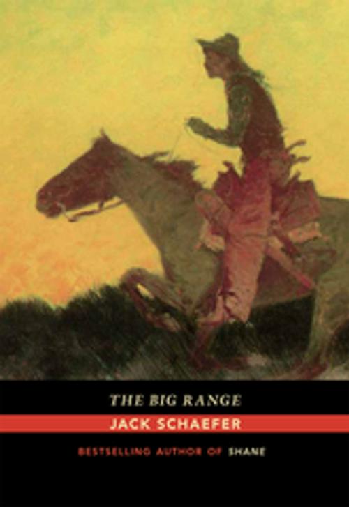 Cover of the book The Big Range by Jack Schaefer, University of New Mexico Press